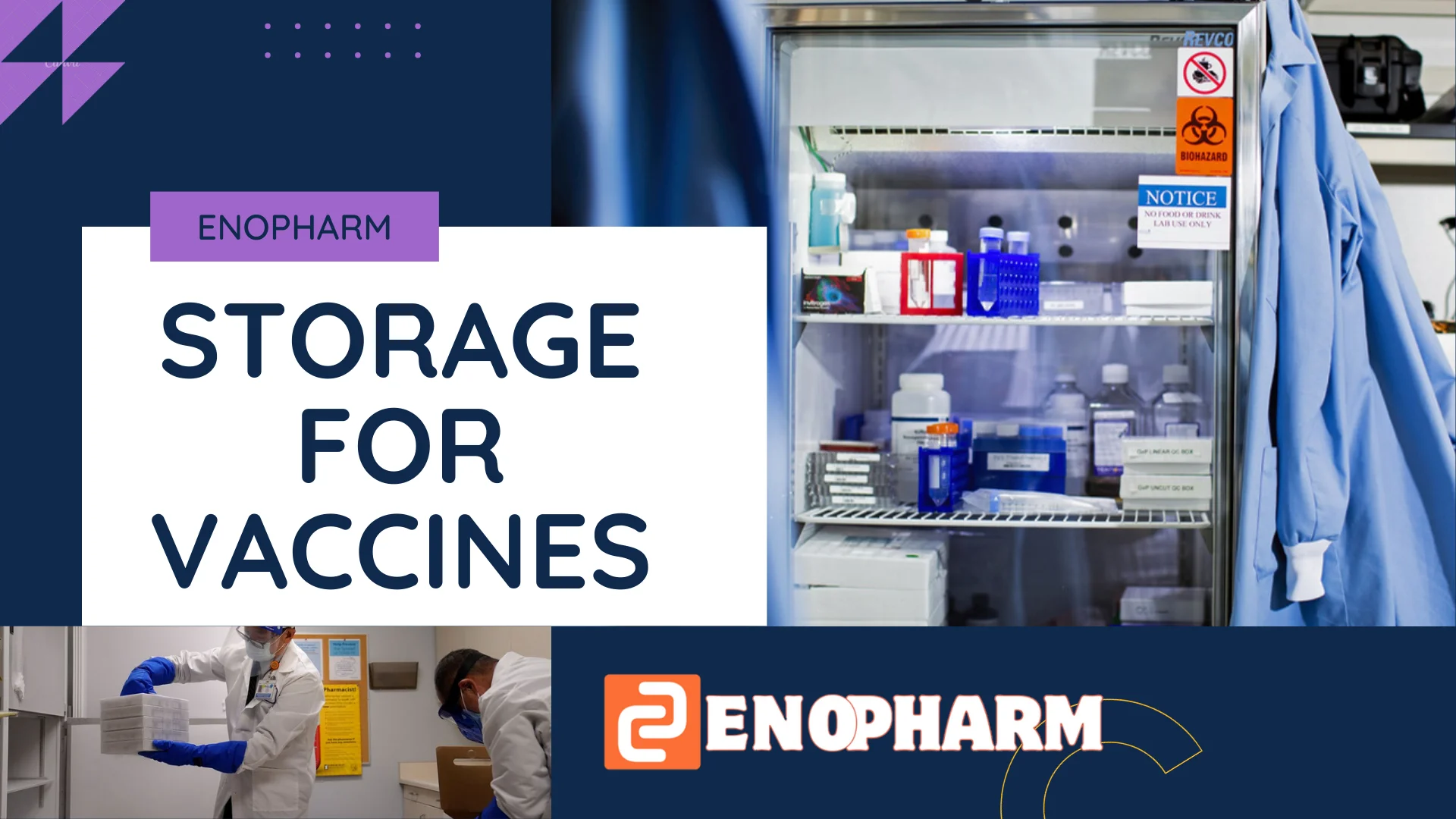 STORAGE FOR VACCINES