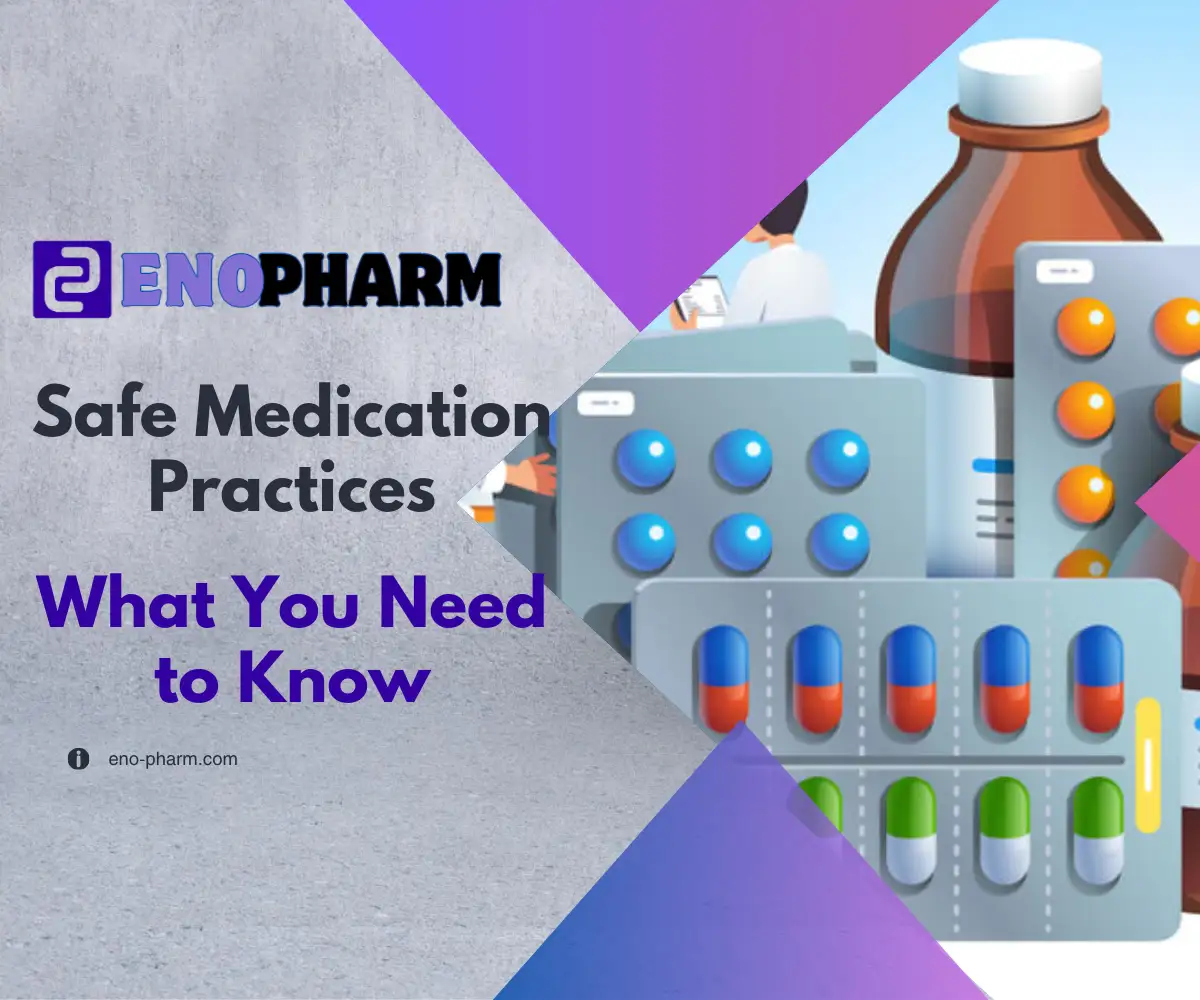 Safe Medication Practices