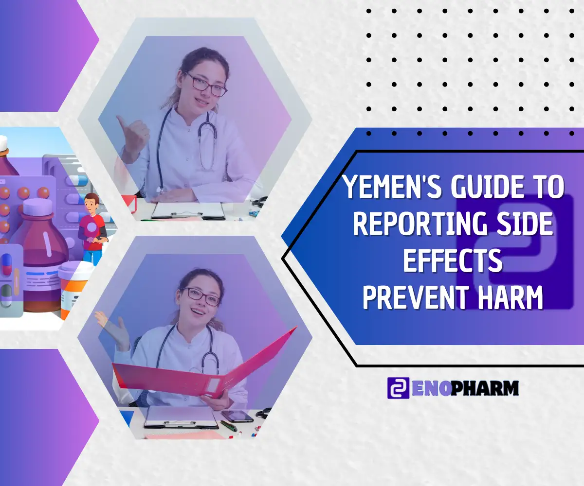 Yemen’s Guide to Reporting Side Effects
